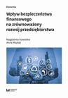 ebook Wpływ bezpieczeństwa finansowego na zrównoważony rozwój przedsiębiorstwa - Anna Misztal,Magdalena Kowalska