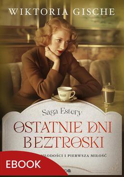 ebook Ostatnie dni beztroski