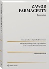 ebook Zawód farmaceuty. Komentarz praktyczny - Agnieszka Zimmermann,Marcin Czech,Mariola Drozd,Olga Fedorowicz,Artur Owczarek