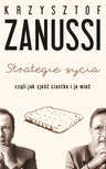ebook Strategie życia czyli jak zjeść ciastko i je mieć - Krzysztof Zanussi