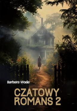 ebook Czatowy romans. Część 2