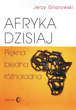 ebook Afryka dzisiaj. Piękna, biedna, różnorodna