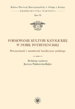 ebook Formowanie kultury katolickiej w dobie potrydenckiej