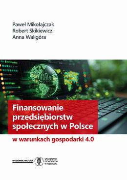 ebook Finansowanie przedsiębiorstw społecznych w Polsce w warunkach gospodarki 4.0