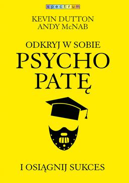 ebook Odkryj w sobie psychopatę i osiągnij sukces