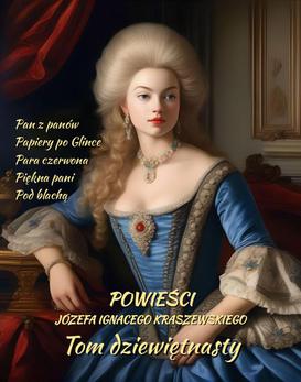 ebook Powieści Józefa Ignacego Kraszewskiego. Tom 19