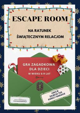 ebook Escape room. Na ratunek świątecznym relacjom. Gra dla dzieci w wieku 6-9 lat