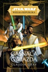 ebook Star Wars Wielka Republika. Gasnąca gwiazda - Claudia Gray