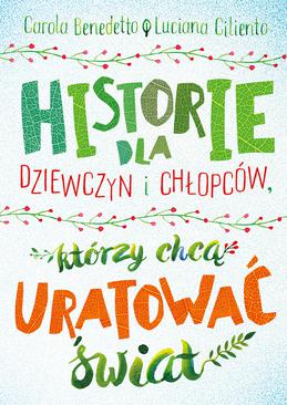 ebook Historie dla dziewczyn i chłopców, którzy chcą uratować świat