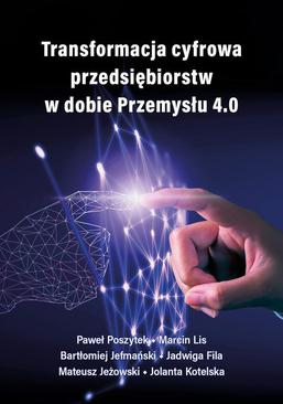 ebook Transformacja cyfrowa przedsiębiorstw w dobie Przemysłu 4.0