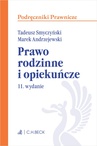 ebook Prawo rodzinne i opiekuńcze. Wydanie 11 - Tadeusz Smyczyński,Marek Andrzejewski prof. INP PAN