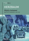 ebook Między światami. Dziennik andersowca 1939–1945 - Edward Herzbaum