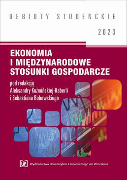 ebook Ekonomia i międzynarodowe stosunki ekonomiczne 2023 [DEBIUTY STUDENCKIE]