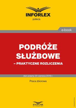 ebook Podróże służbowe – praktyczne rozliczenia