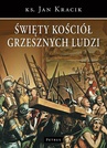 ebook Święty Kościół grzesznych ludzi - Jan Kracik