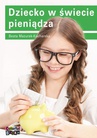 ebook Dziecko w świecie pieniądza - Beata Mazurek-Kucharska