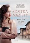 ebook Siostra nazisty - Wiktoria Gische