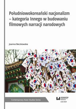 ebook Południowokoreański nacjonalizm – kategoria Innego w budowaniu filmowych narracji narodowych