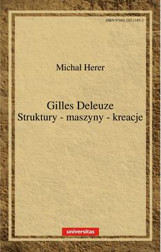 ebook Gilles Deleuze. Struktury-maszyny-kreacje
