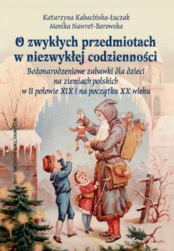 ebook O zwykłych przedmiotach w niezwykłej codzienności.