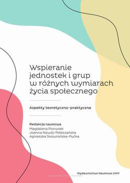 ebook Wspieranie jednostek i grup w różnych wymiarach życia społecznego