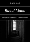 ebook Blood Moon - E.A.M. April