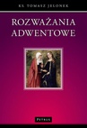 ebook Rozważania adwentowe - Ks. Tomasz Jelonek