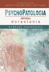 ebook Psychopatologia okresu dorastania. Wybrane zagadnienia - 