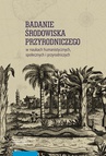 ebook Badanie środowiska przyrodniczego w naukach humanistycznych, społecznych i przyrodniczych - 