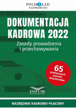 ebook Dokumentacja Kadrowa 2022.Zasady prowadzenia i przechowywania