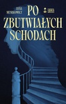 ebook Po zbutwiałych schodach - Anna Musiałowicz