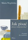 ebook Jak pisać pracę magisterską? - Maria Węglińska