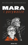 ebook Mara i porywacze - Miłosława Barkowska