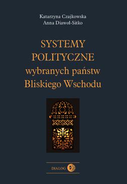 ebook Systemy polityczne wybranych państw Bliskiego Wschodu