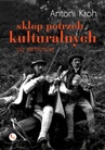 ebook Sklep potrzeb kulturalnych - po remocie - Antoni Kroh