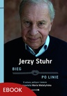 ebook Bieg po linie - Jerzy Stuhr,Maria Malatyńska