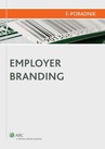 ebook Employer Branding - Jarosław Marciniak,Paweł Berłowski,Małgorzata Rzewuska,Milena Daria Majewska,Mariusz Woźniak