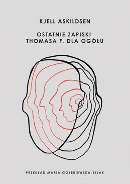 ebook Ostatnie zapiski Thomasa F. dla ogółu