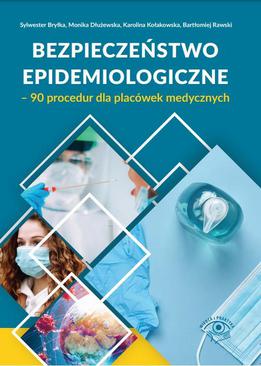 ebook Bezpieczeństwo epidemiologiczne – 90 procedur dla placówek medycznych