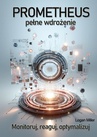 ebook Prometheus. Pełne wdrożenie - Logan Miller