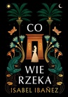 ebook Co wie rzeka - Isabel Ibanez