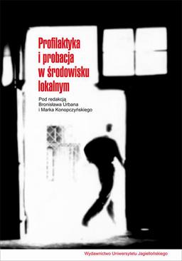 ebook Profilaktyka i probacja w środowisku lokalnym