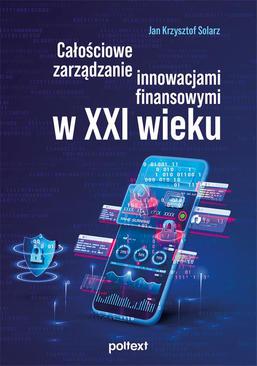 ebook Całościowe zarządzanie innowacjami finansowymi w XXI wieku