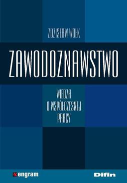 ebook Zawodoznawstwo. Wiedza o współczesnej pracy