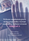 ebook Wybrane zagadnienia prawa medycznego wobec wyzwań pandemii wywołanej wirusem SARS-CoV-2 - autor zbiorowy