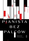 ebook Pianista bez palców - Wojciech Rohatyn Popkiewicz