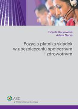 ebook Pozycja płatnika składek w ubezpieczeniu społecznym i zdrowotnym