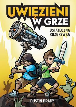 ebook Uwięzieni w grze. Ostateczna rozgrywka. Tom 5