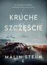 ebook Kruche szczęście - Malin Stehn