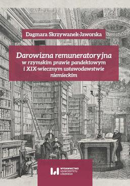 ebook Darowizna remuneratoryjna w rzymskim prawie pandektowym i XIX-wiecznym ustawodawstwie niemieckim